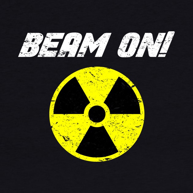 Beam On! Radiation Therapy Cancer Fighter by jpmariano